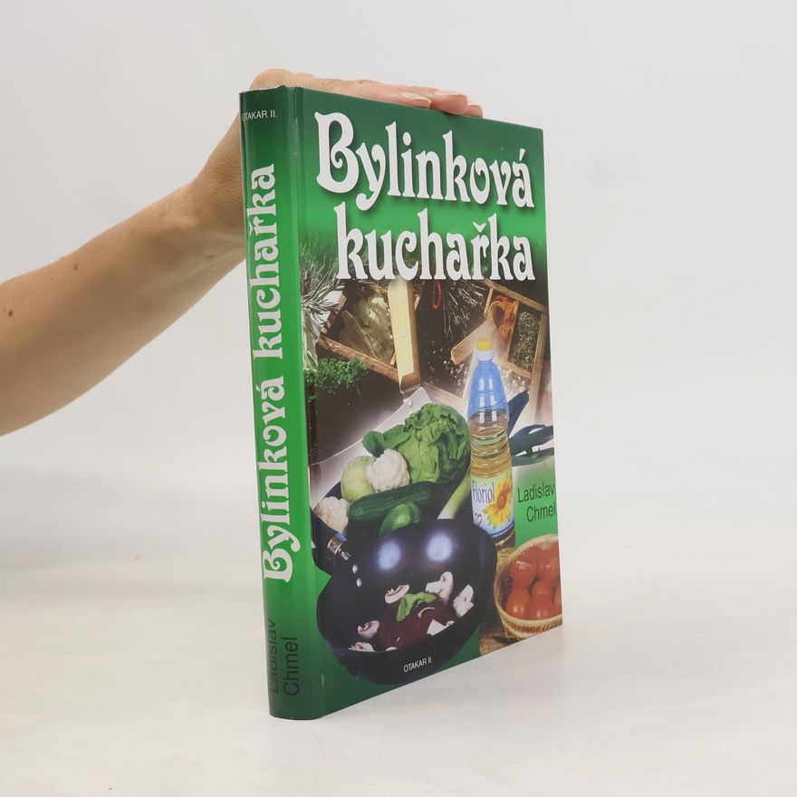 Ladislav Chmel Bylinková kuchařka