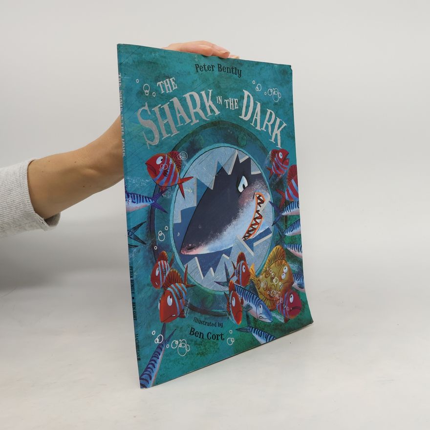 Peter Bently The Shark in the Dark