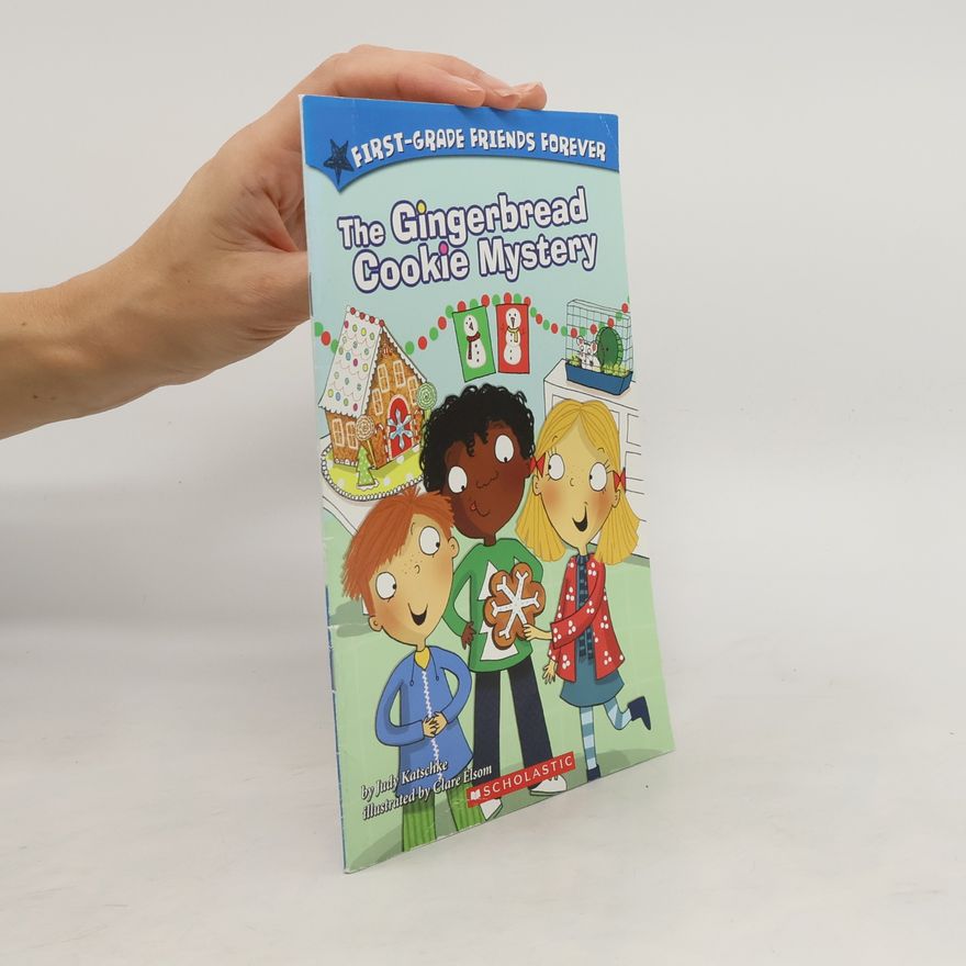 Judy Katschke The Gingerbread Cookie Mystery