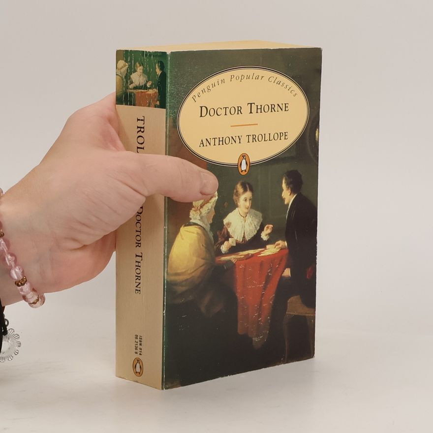 Anthony Trollope Doctor Thorne