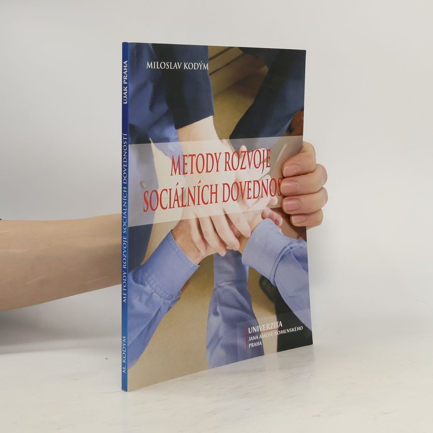 Miloslav Kodým Metody rozvoje sociálních dovedností