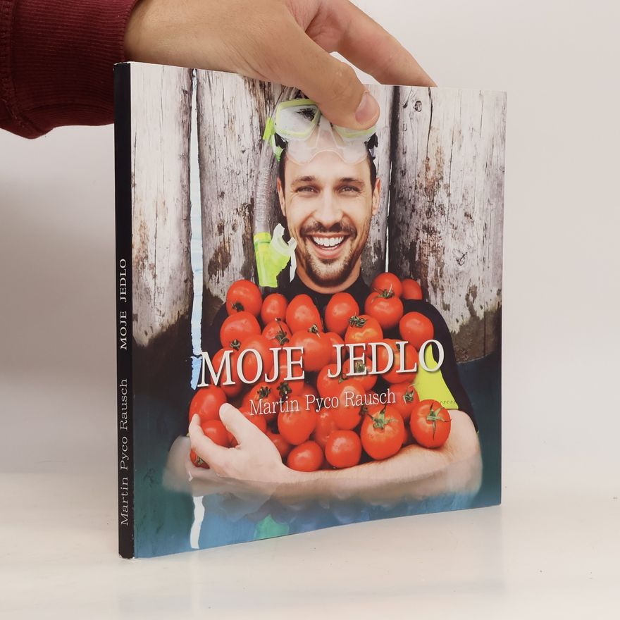Martin Pyco Rausch Moje jedlo