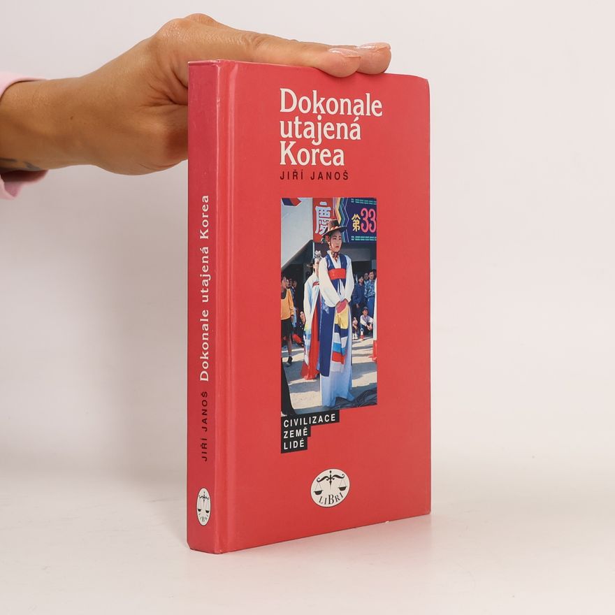Jiří Janoš Dokonale utajená Korea