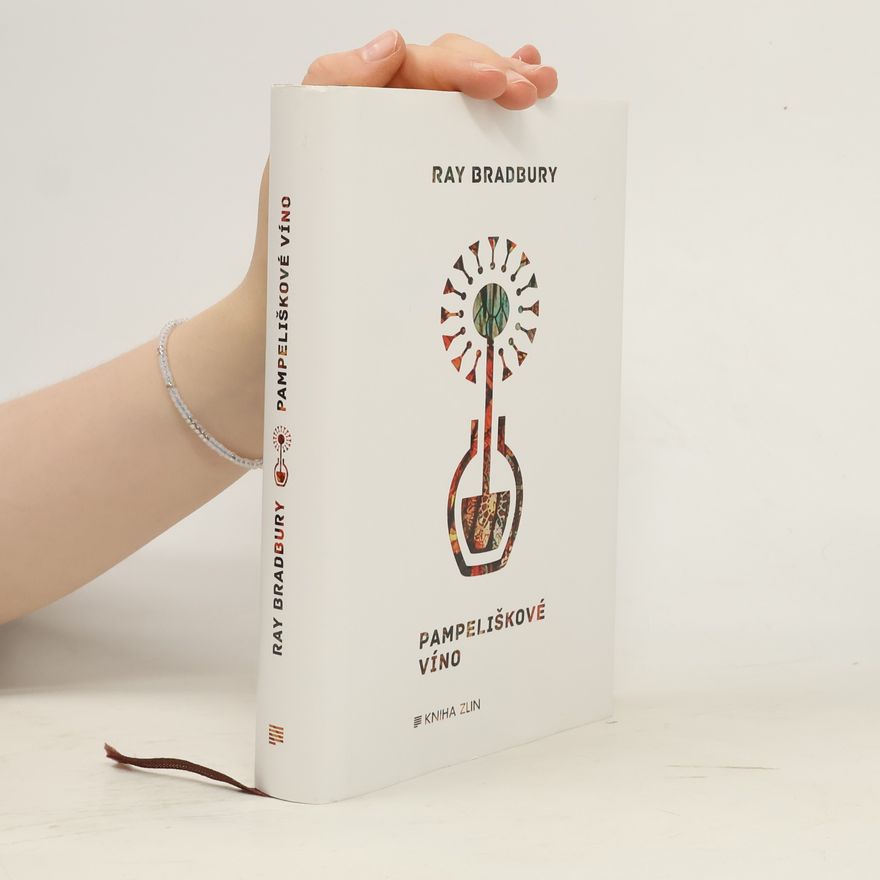 Ray Bradbury Pampeliškové víno