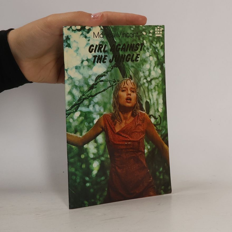Monica Vincent Girl Against the Jungle
