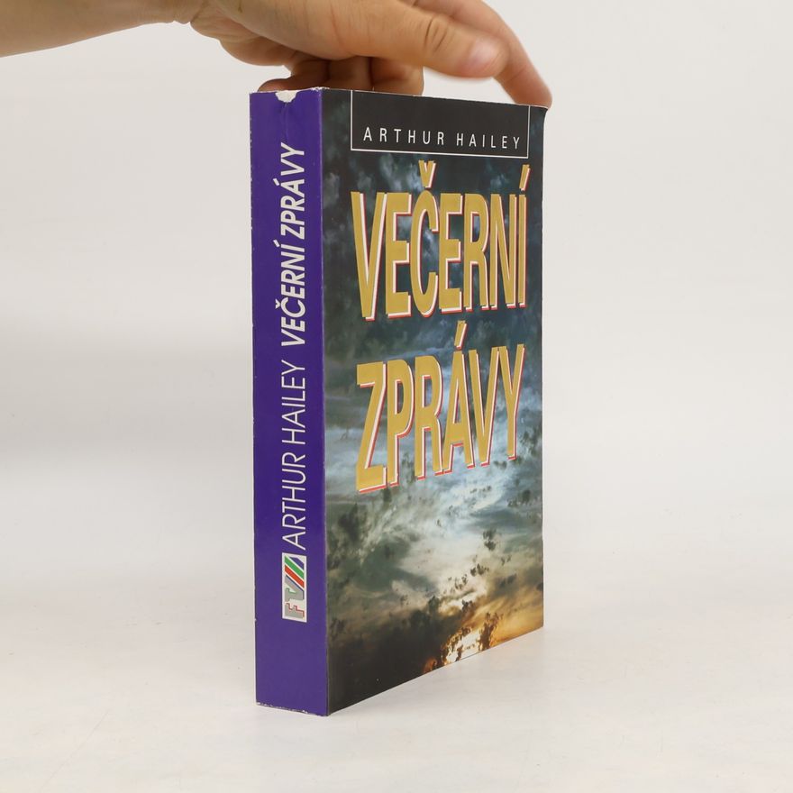 Arthur Hailey Večerní zprávy