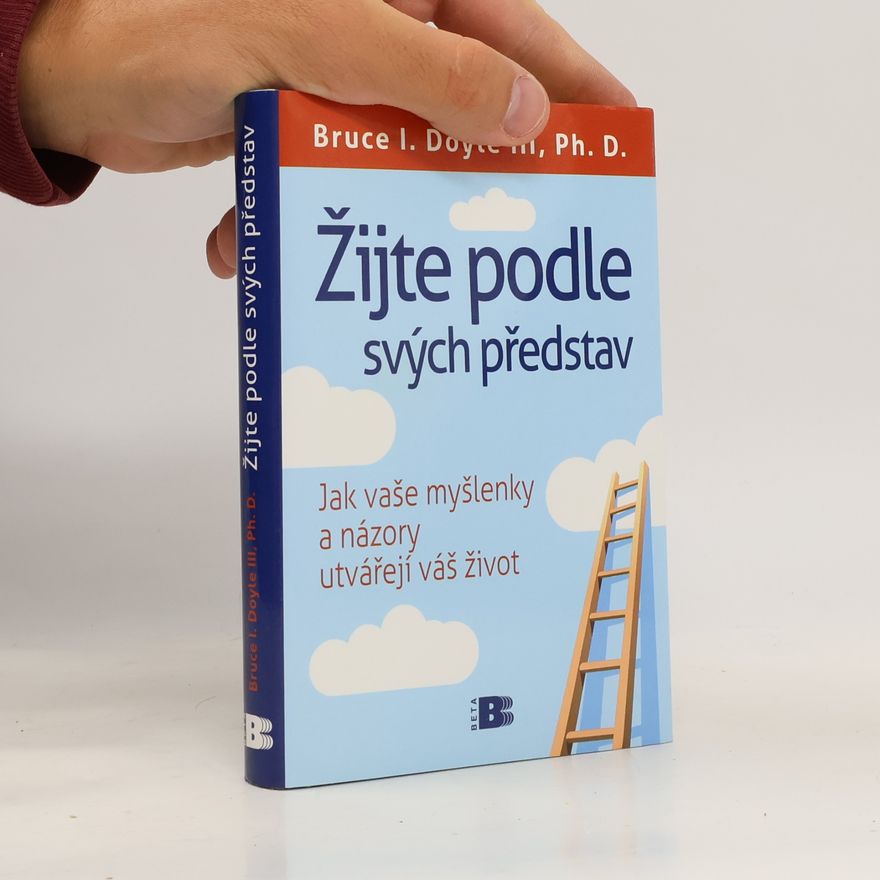 Bruce Doyle III Žijte podle svých představ