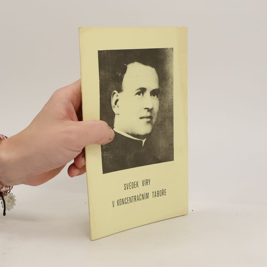 Georg Reitor Svědek víry v koncentračním táboře