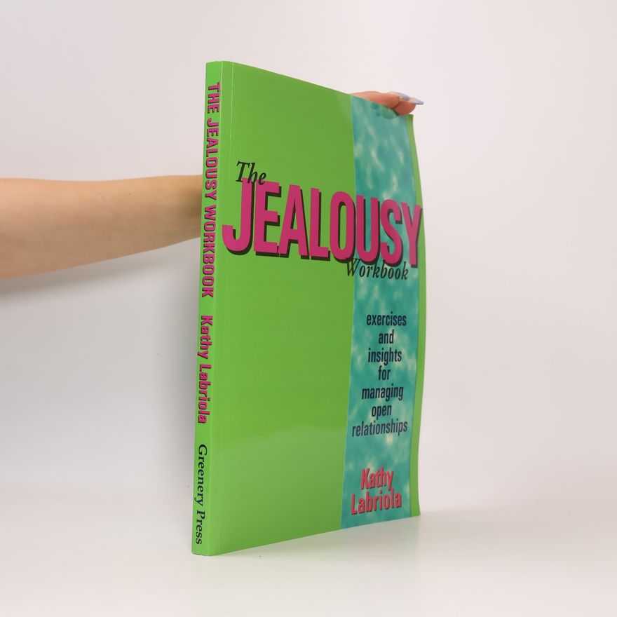 Kathy Labriola The Jealousy Workbook