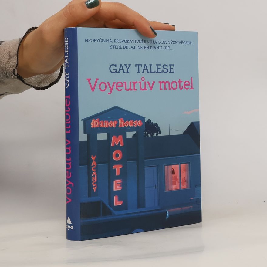 Gay Talese Voyeurův motel