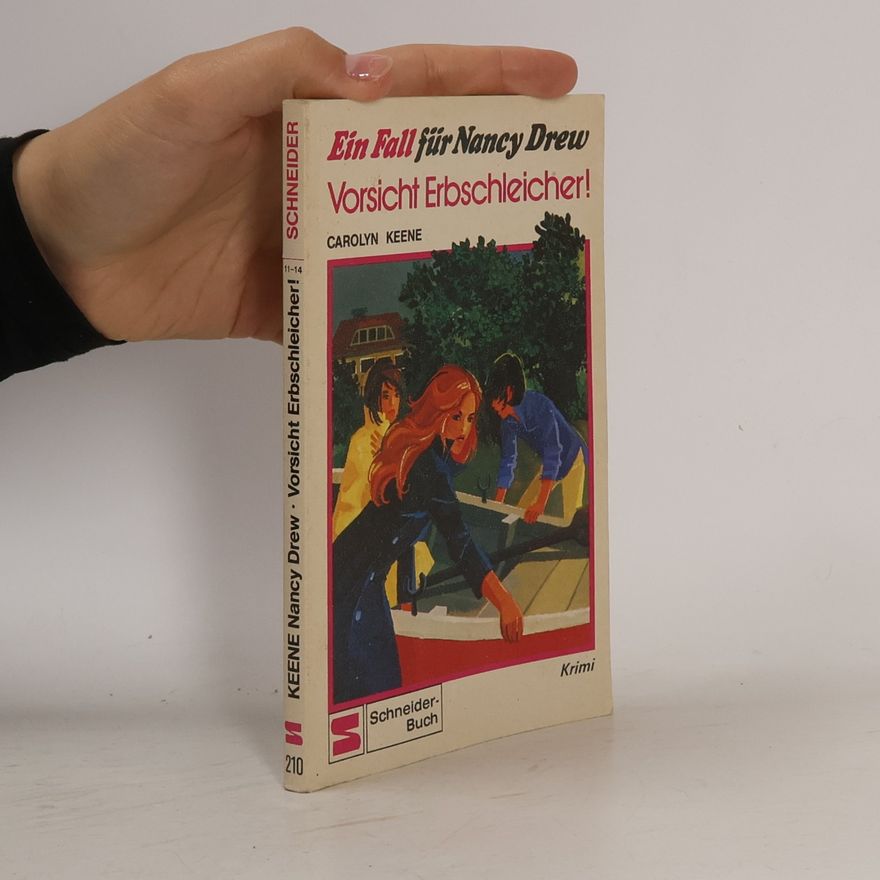 Caroline Quine Ein Fall für Nancy Drew. Vorsicht Erbschleicher.