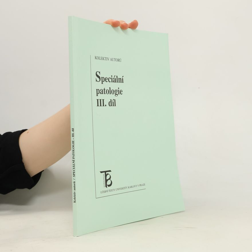 Autores varios Speciální patologie III. díl