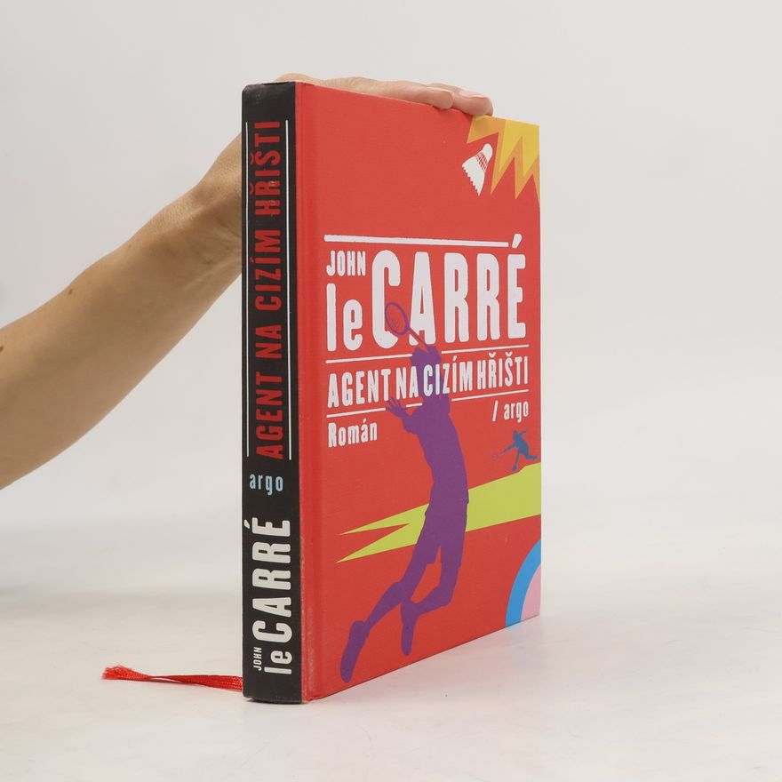 John le Carré Agent na cizím hřišti