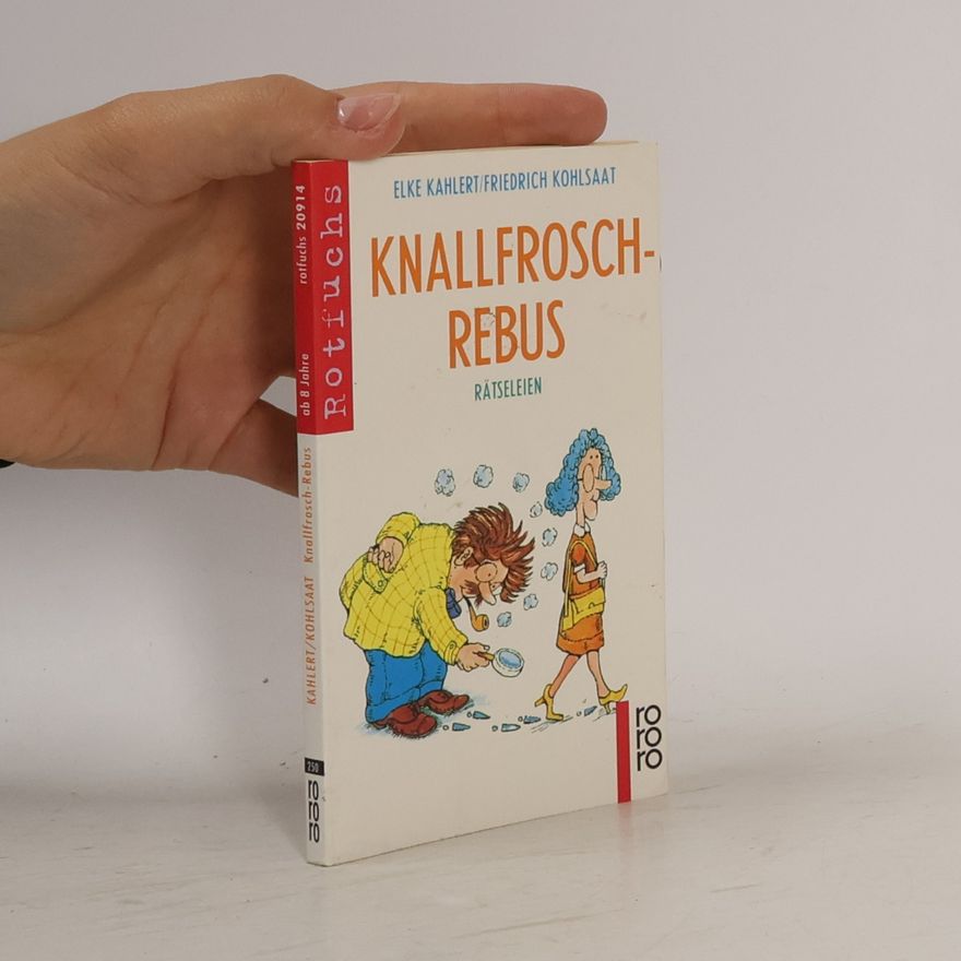 Friedrich Kohlsaat Knallfrosch-Rebus