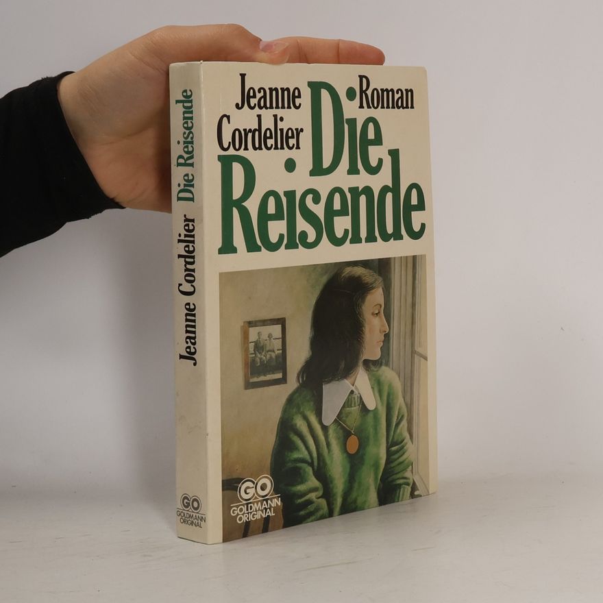 Jeanne Cordelier Die Reisende