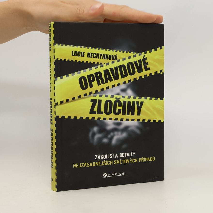 Lucie Bechynková Opravdové zločiny