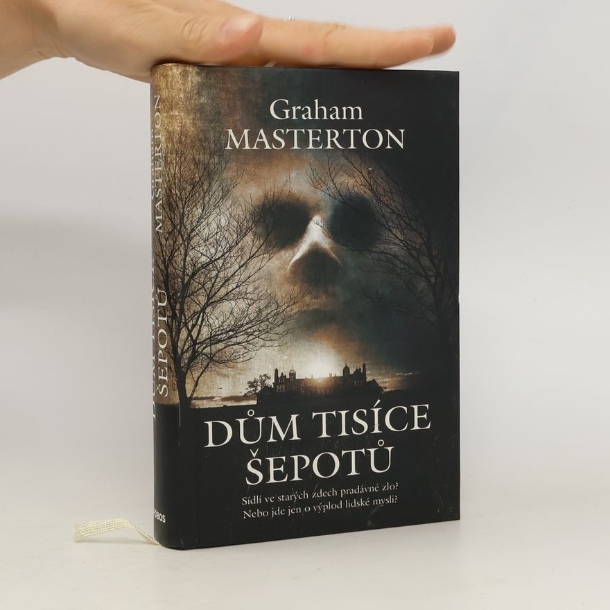 Masterton, Graham. Dům tisíce šepotů