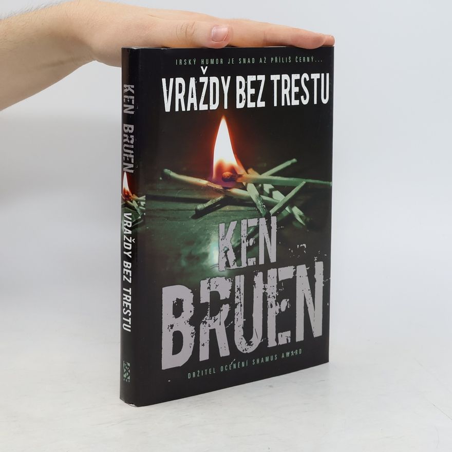 Ken Bruen Vraždy bez trestu