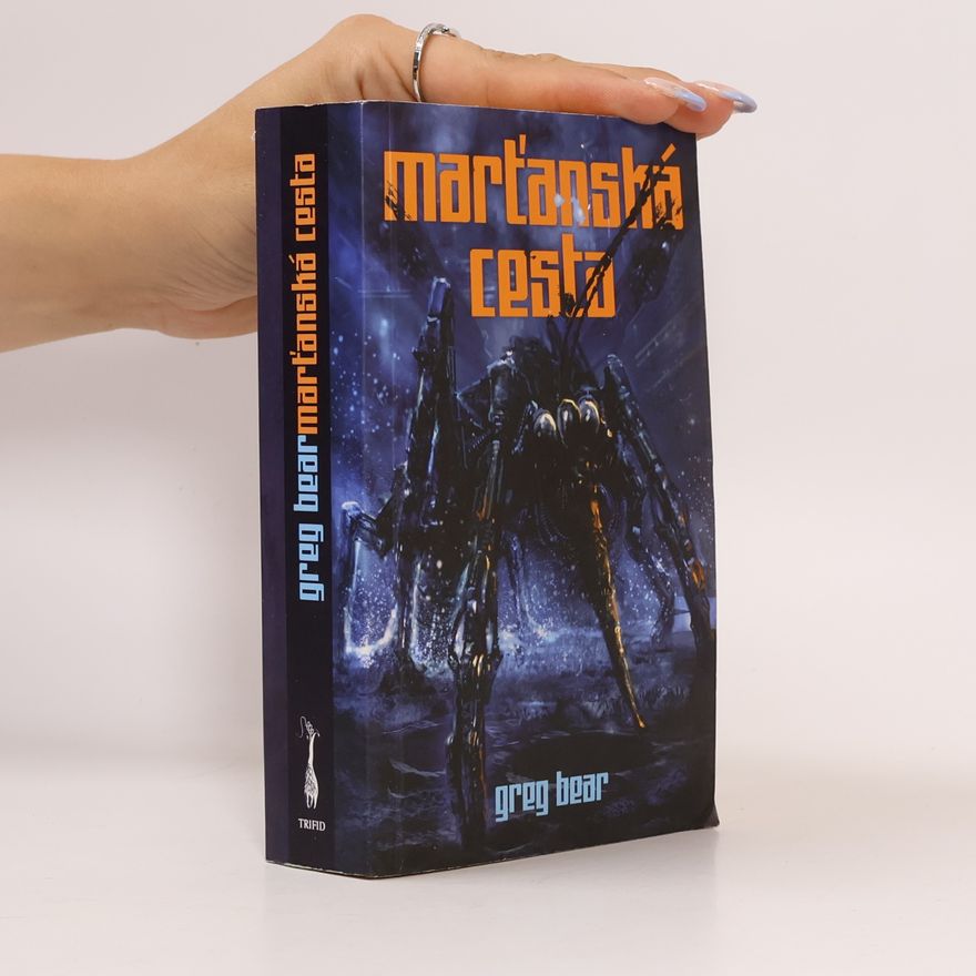 Greg Bear Marťanská cesta