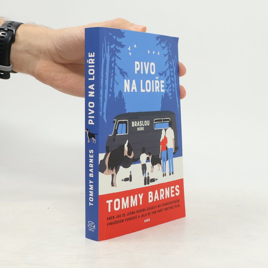 Tommy Barnes Pivo na Loiře