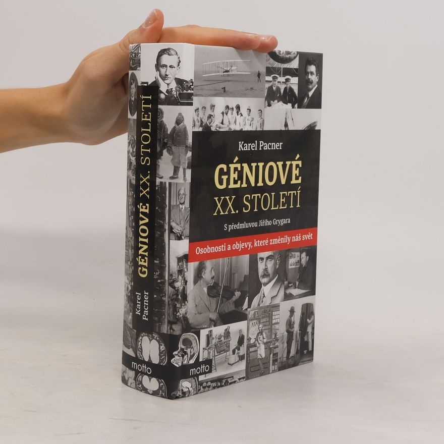 Karel Pacner Géniové XX. století