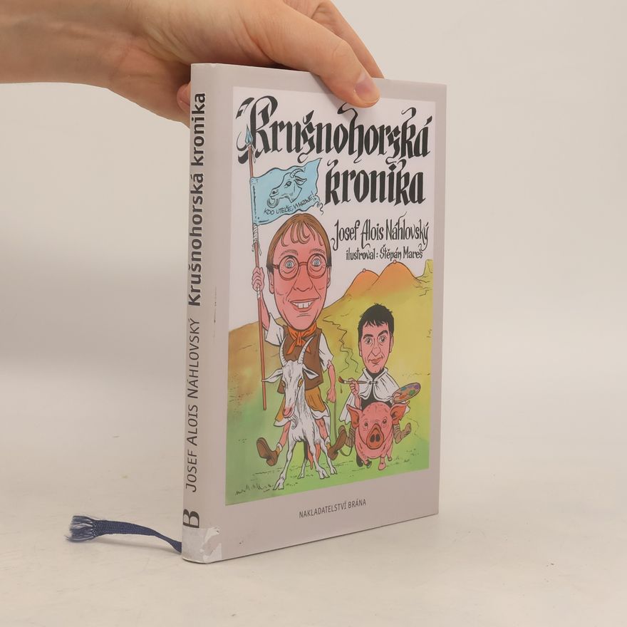 Josef Alois Náhlovský Krušnohorská kronika