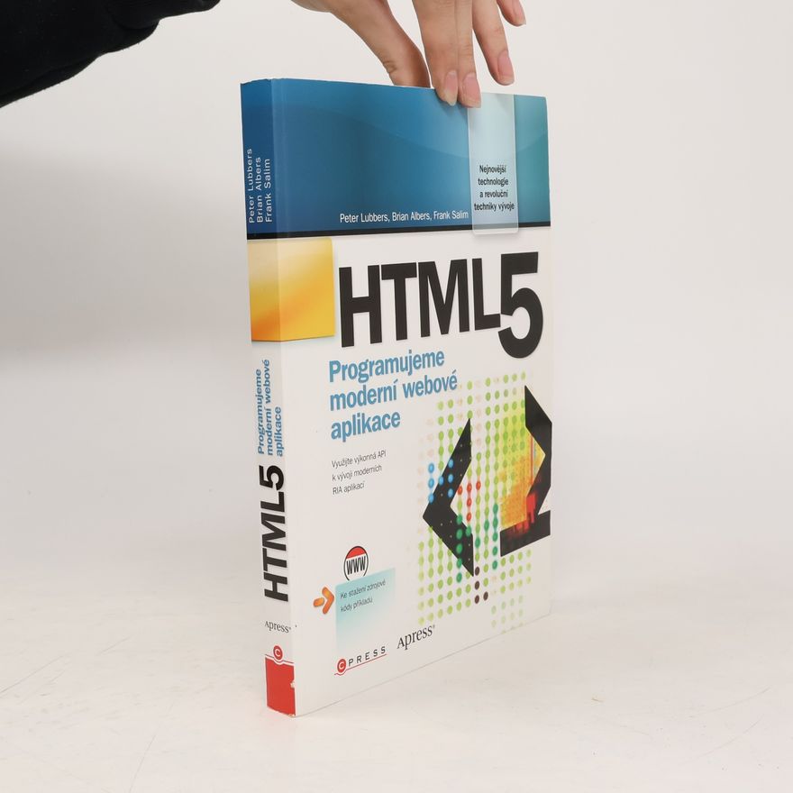 Peter Lubbers HTML5 - Programujeme moderní webové aplikace