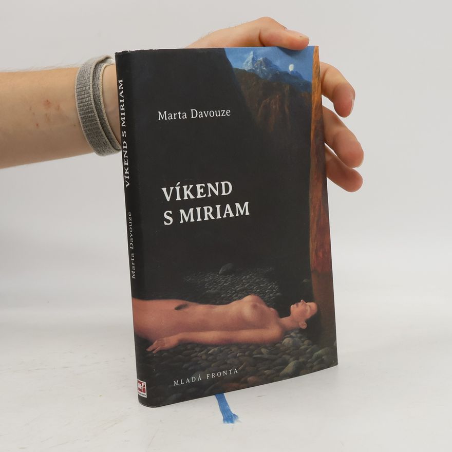Marta Davouze Víkend s Miriam