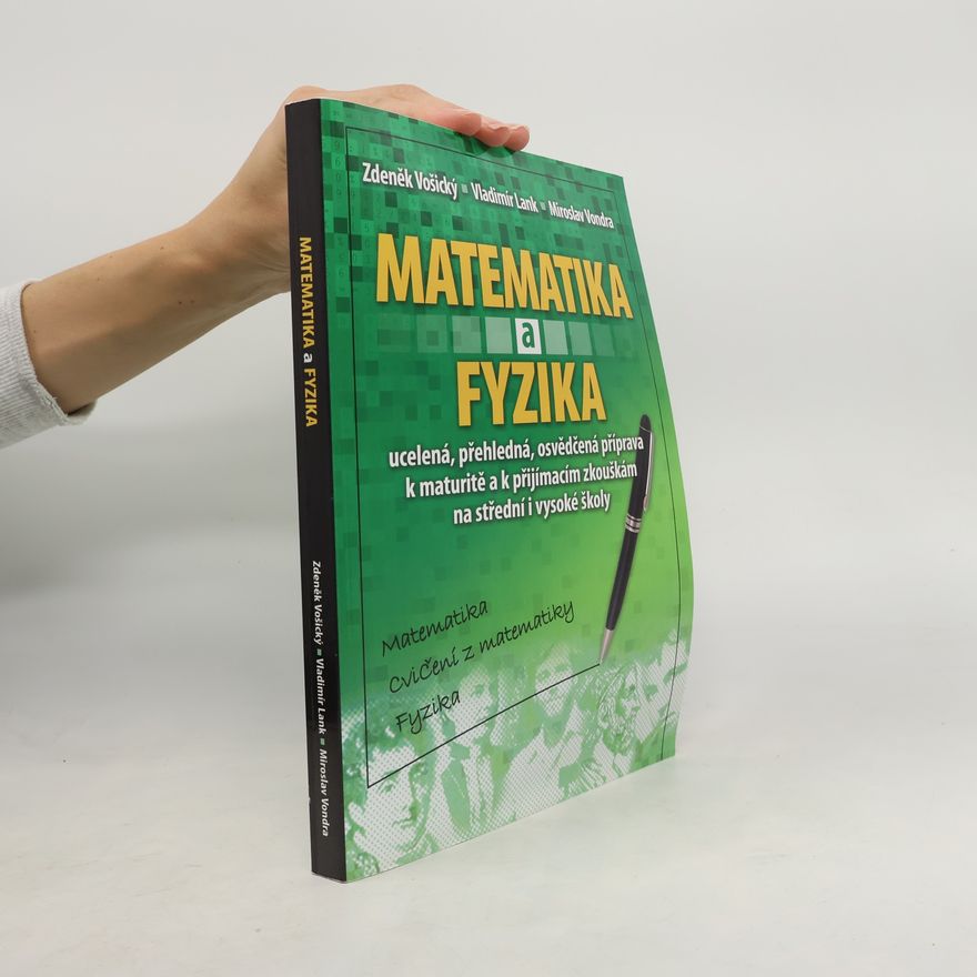 Miroslav Vondra Matematika a fyzika: Matematika, cvičení z matematiky, fyzika