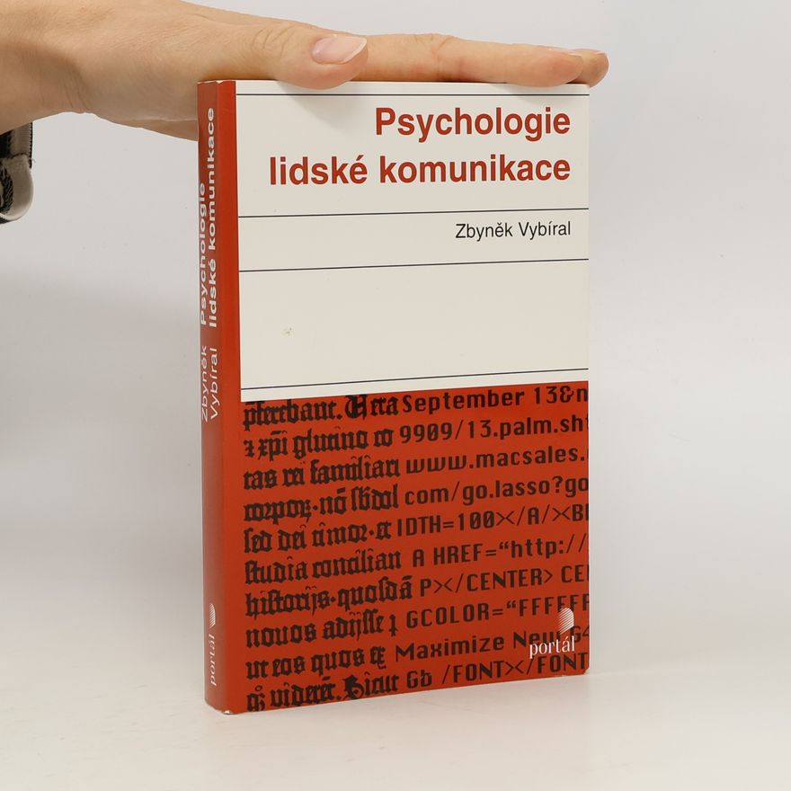 Zbyněk Vybíral Psychologie lidské komunikace