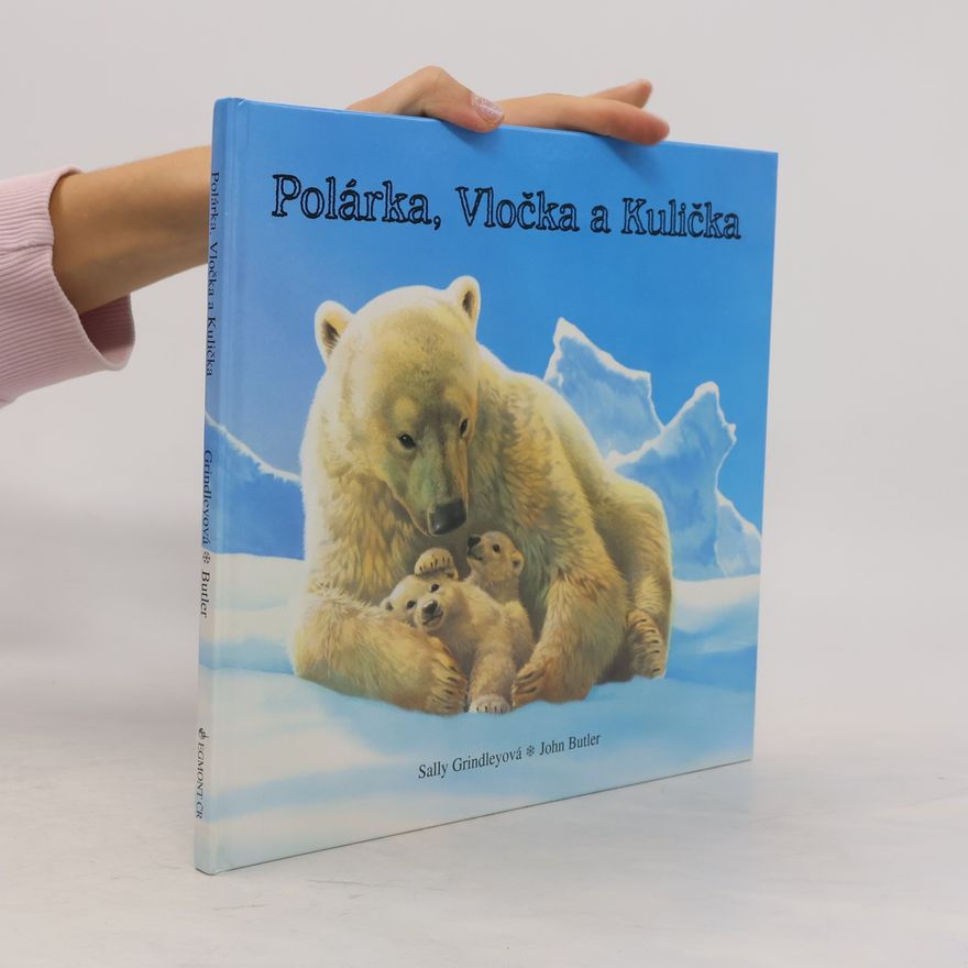 Sally Grindley Polárka, Vločka a Kulička