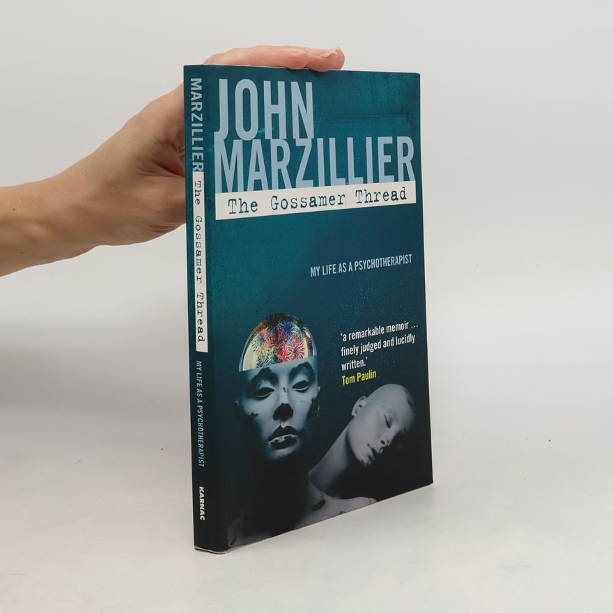 John Marzillier The Gossamer Thread
