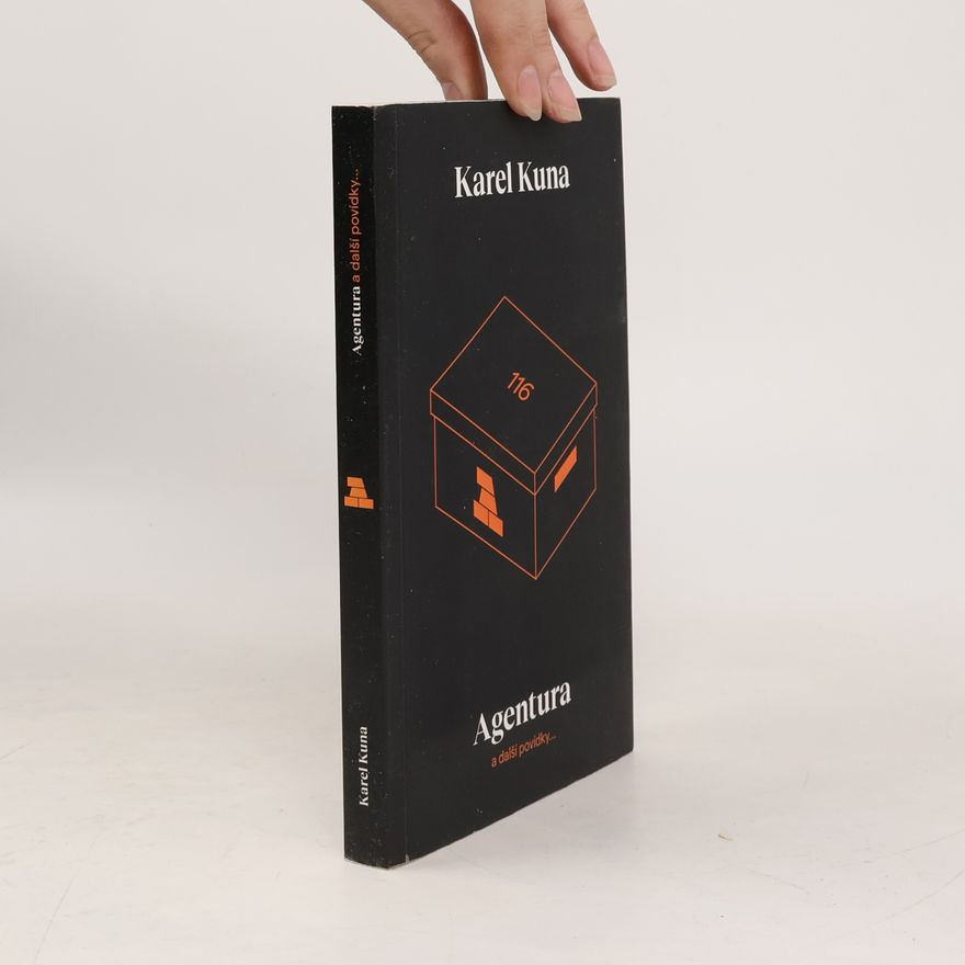 Karel Kuna Agentura a další povídky...