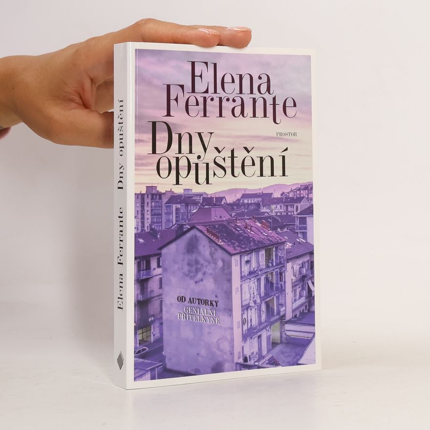 Elena Ferrante Dny opuštění