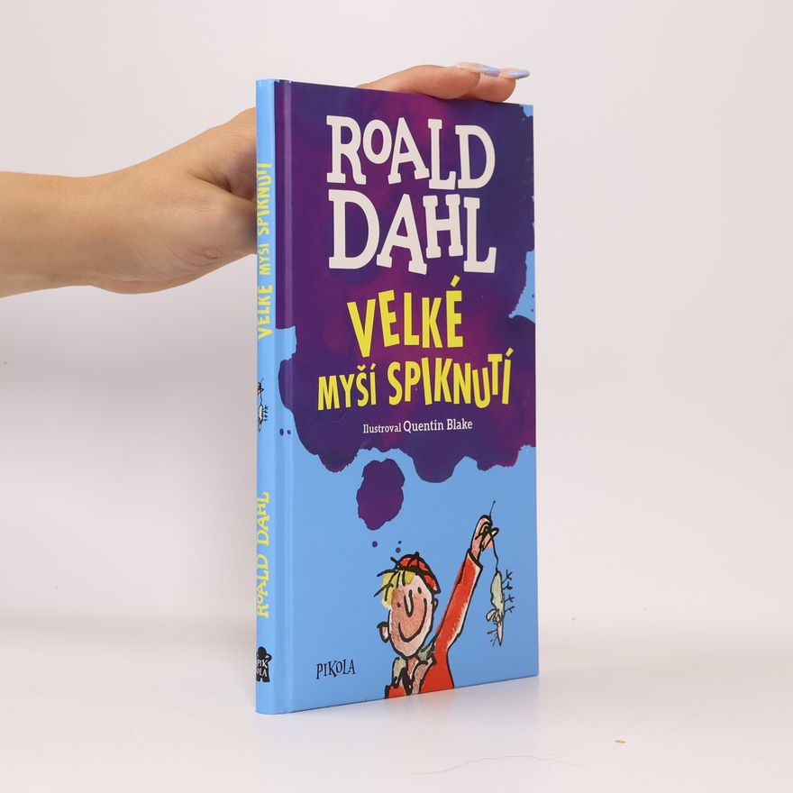 Roald Dahl Velké myší spiknutí