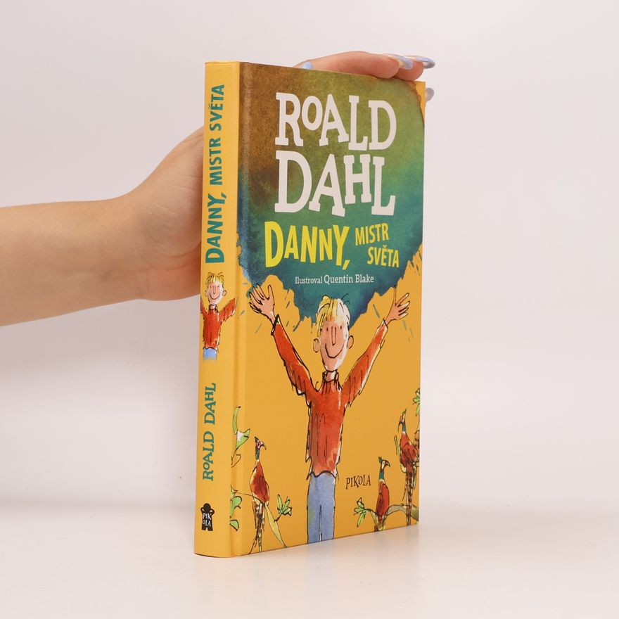 Roald Dahl Danny, mistr světa