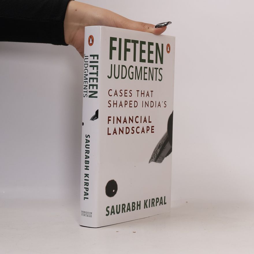 Saurabh Kirpal Fifteen Judgments