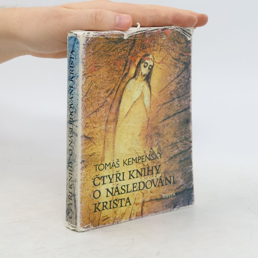 Thomas à Kempis Čtyři knihy o následování Krista