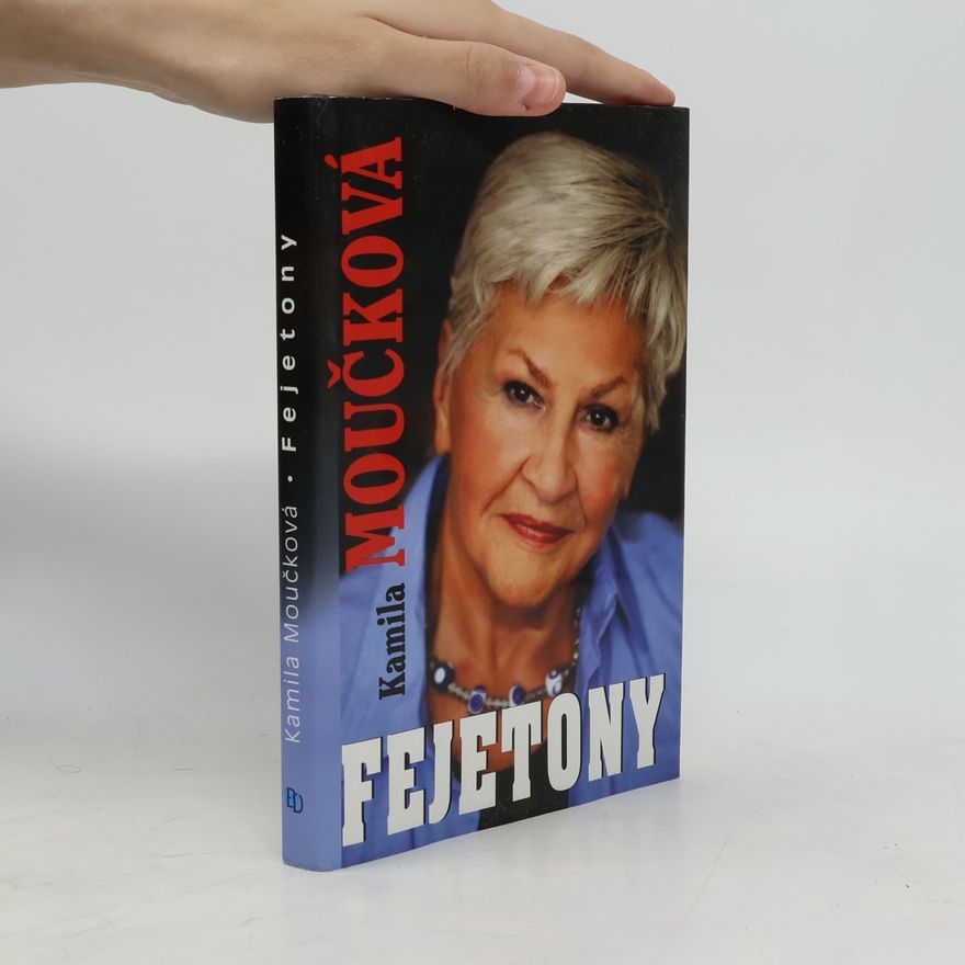 Kamila Moučková Fejetony