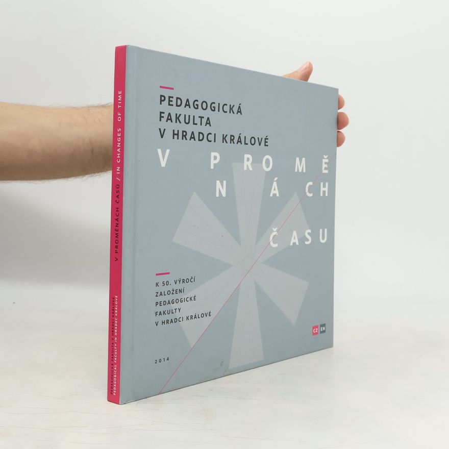 Čestmír Brandejs Pedagogická fakulta v Hradci Králové v proměnách času