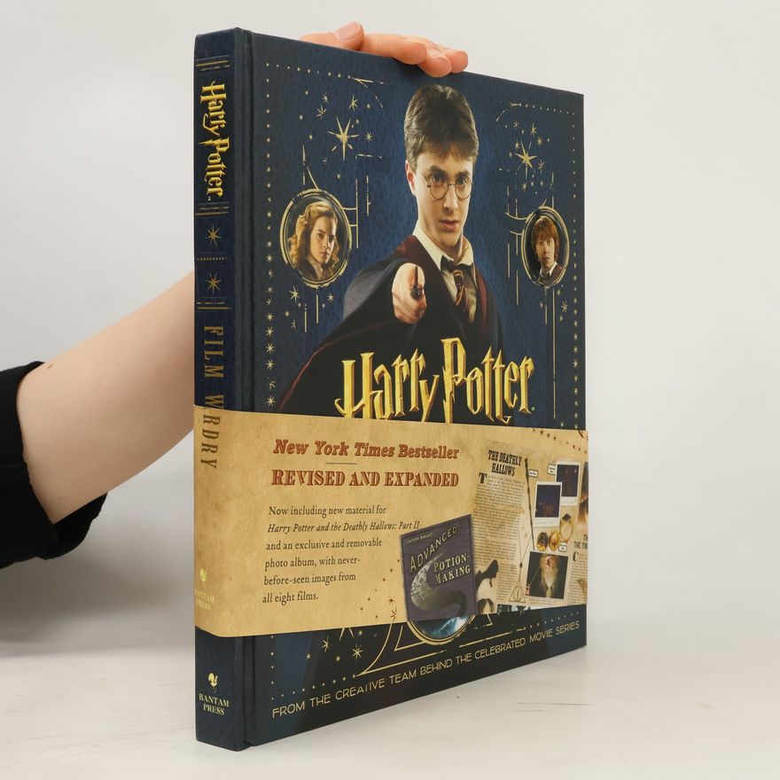 Brian Sibley Harry Potter Film Wizardry (Revised and expanded)