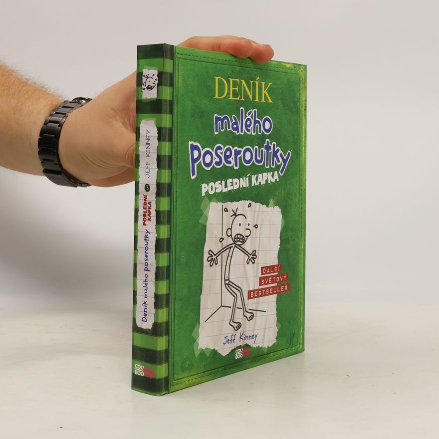 Jeff Kinney Deník malého poseroutky 3. Poslední kapka