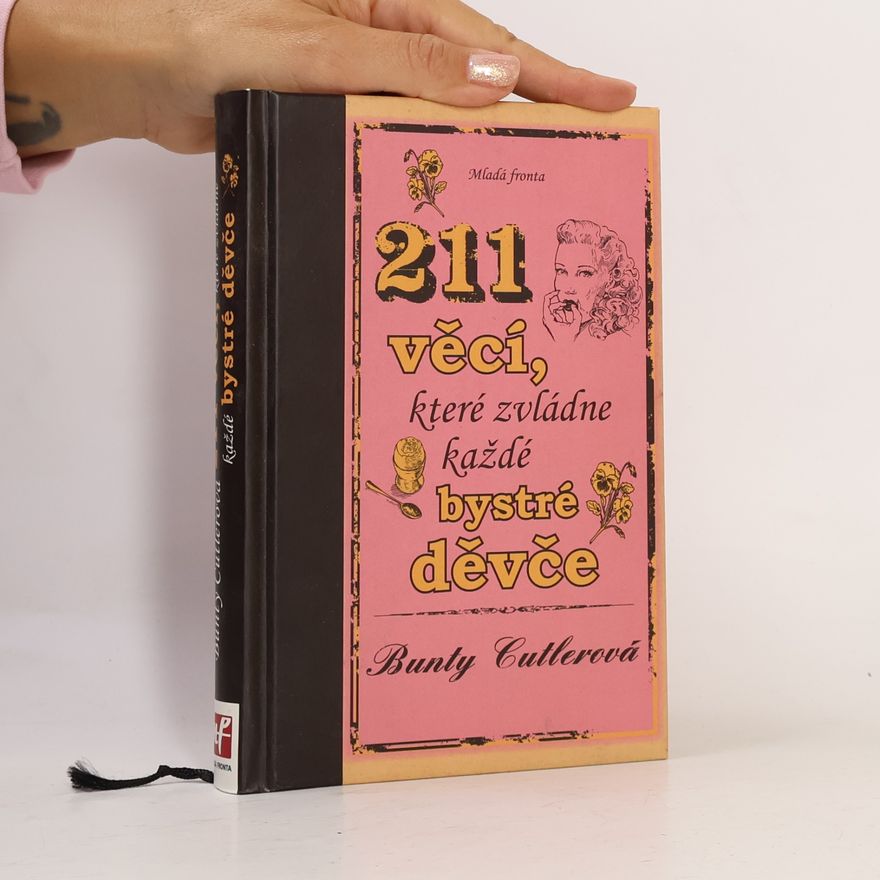 Bunty Cutler 211 věcí, které zvládne každé bystré děvče