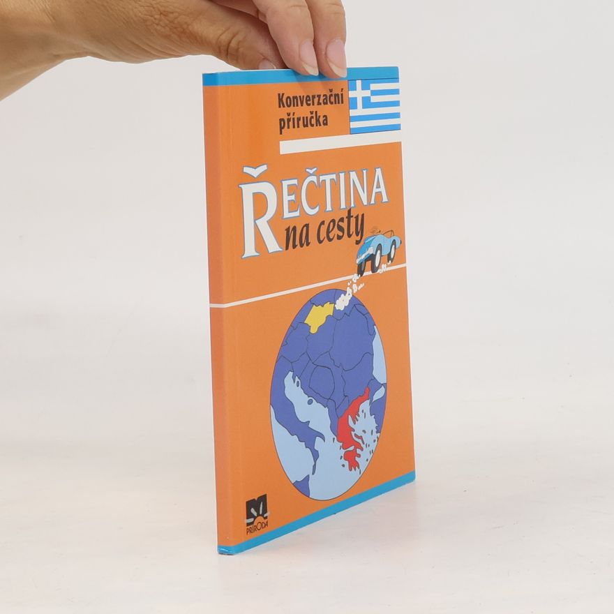 Kolektív autorov Řečtina na cesty. Příručka na cesty