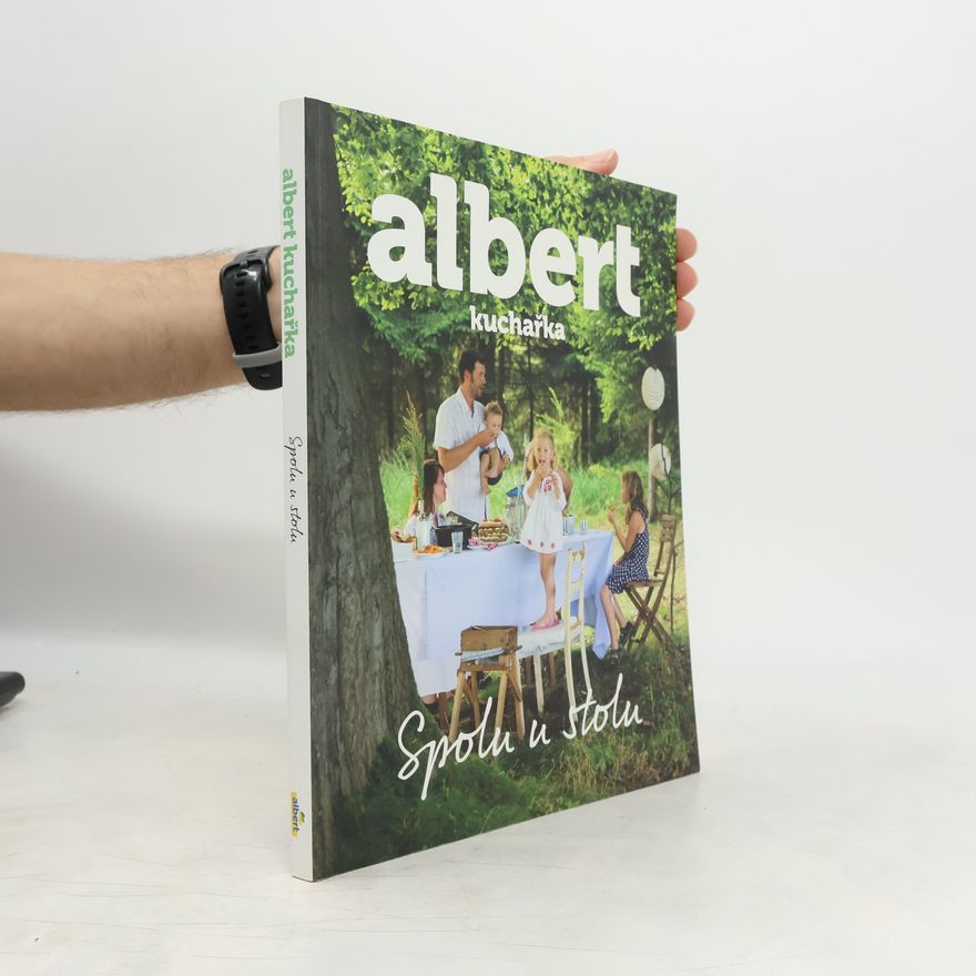 Autorenkollektiv Albert kuchařka. Spolu u stolu