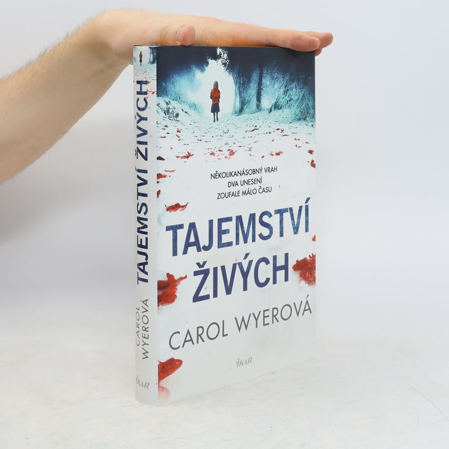 Carol Wyer Tajemství živých