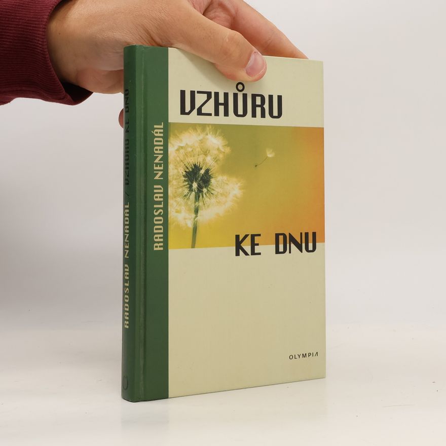 Radoslav Nenadál Vzhůru ke dnu