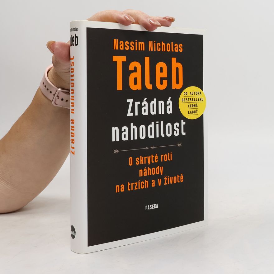 Nassim Nicholas Taleb Zrádná nahodilost