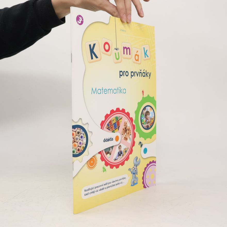 Ivana Tlusťáková Koumák pro prvňáky - Matematika