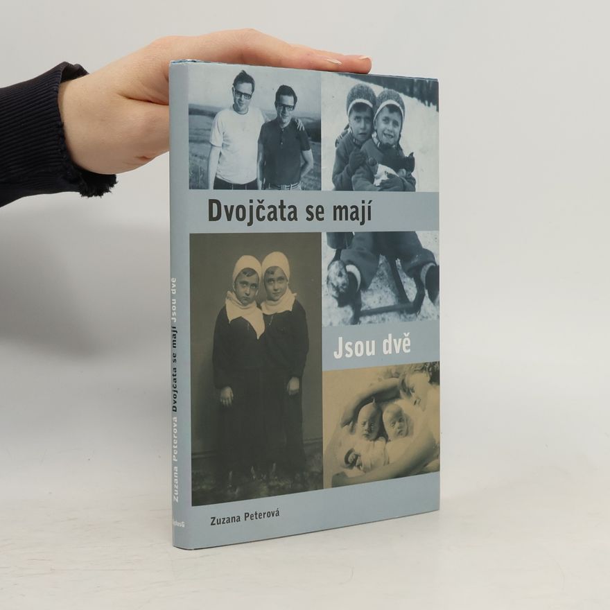 Zuzana Peterová Dvojčata se mají. Jsou dvě